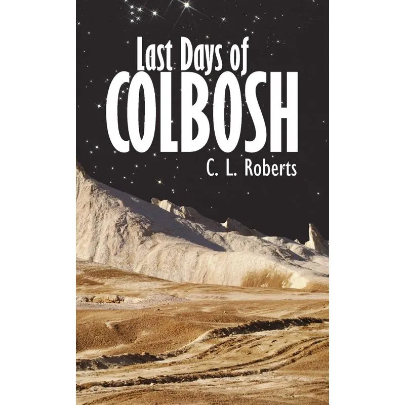 Last Days of Colbosh