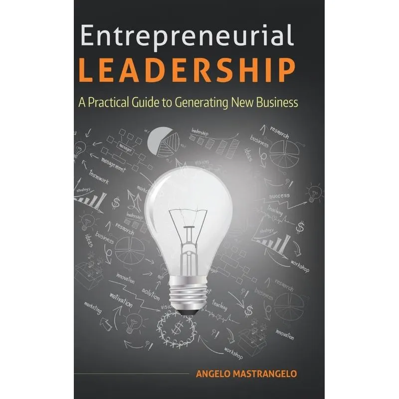 Entrepreneurial Leadership