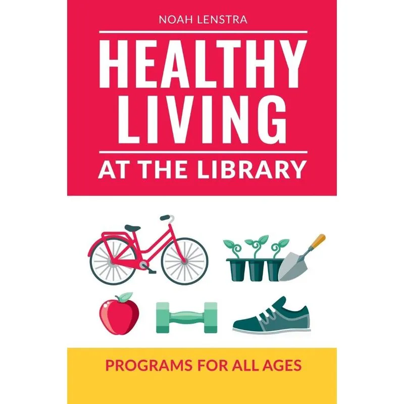 Healthy Living at the Library