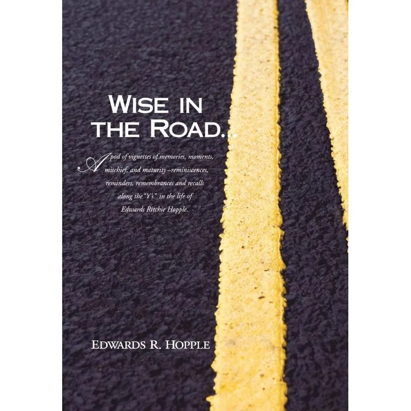 Wise In The Road...