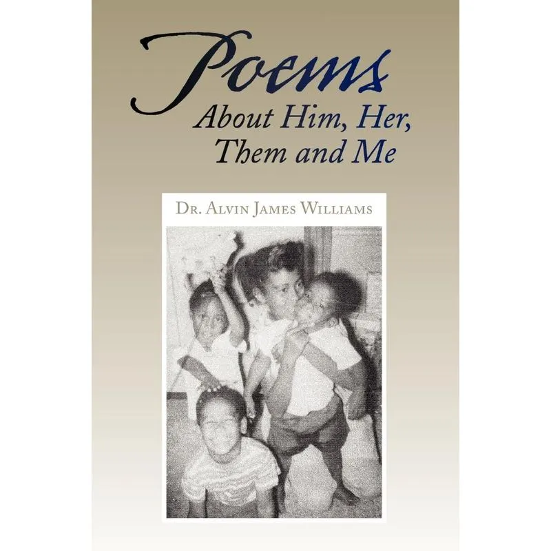 Poems about Him, Her, Them and Me