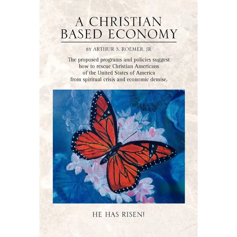 A Christian Based Economy