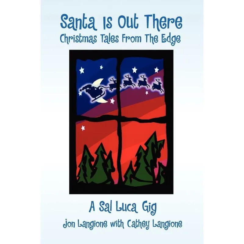 Santa Is Out There