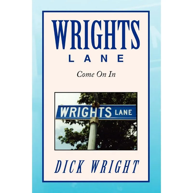 WRIGHTS LANE