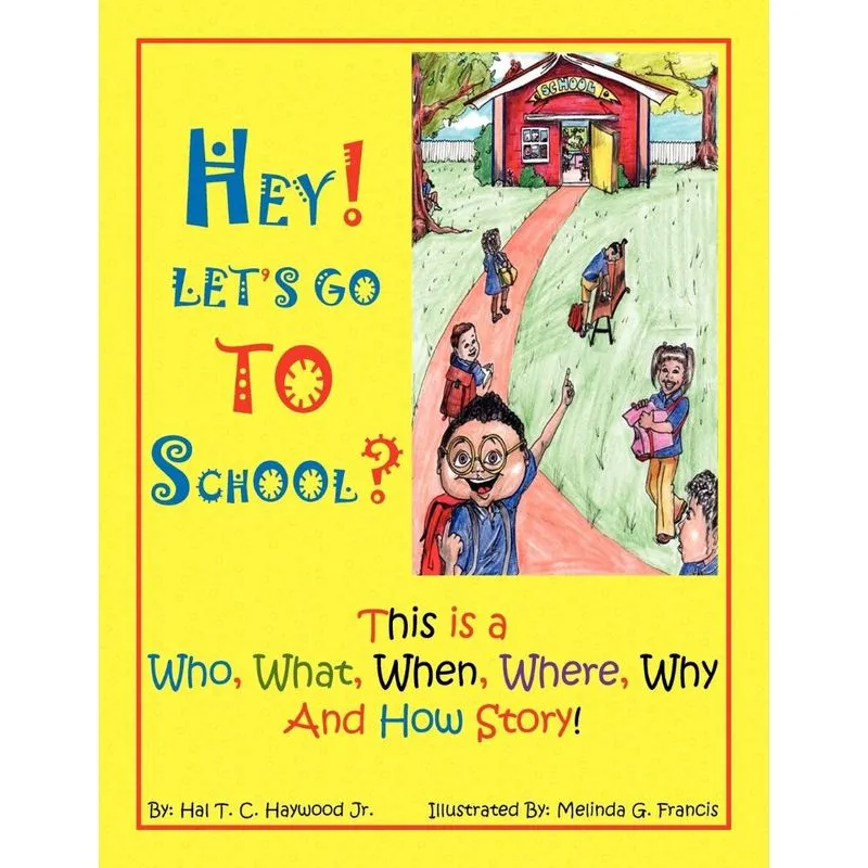 Hey! Lets Go To School?