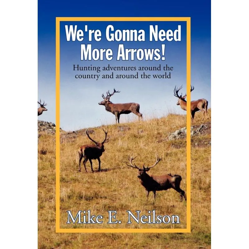 Were Gonna Need More Arrows!