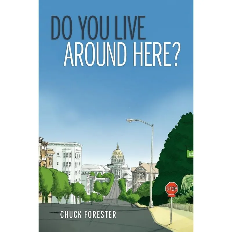 Do You Live Around Here?