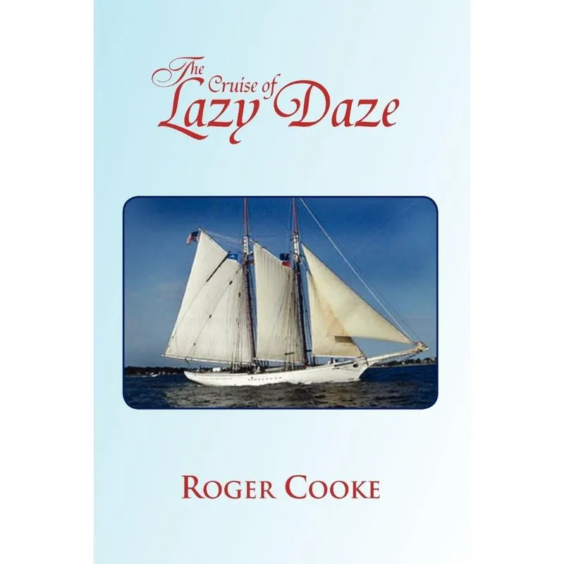The Cruise Of Lazy Daze