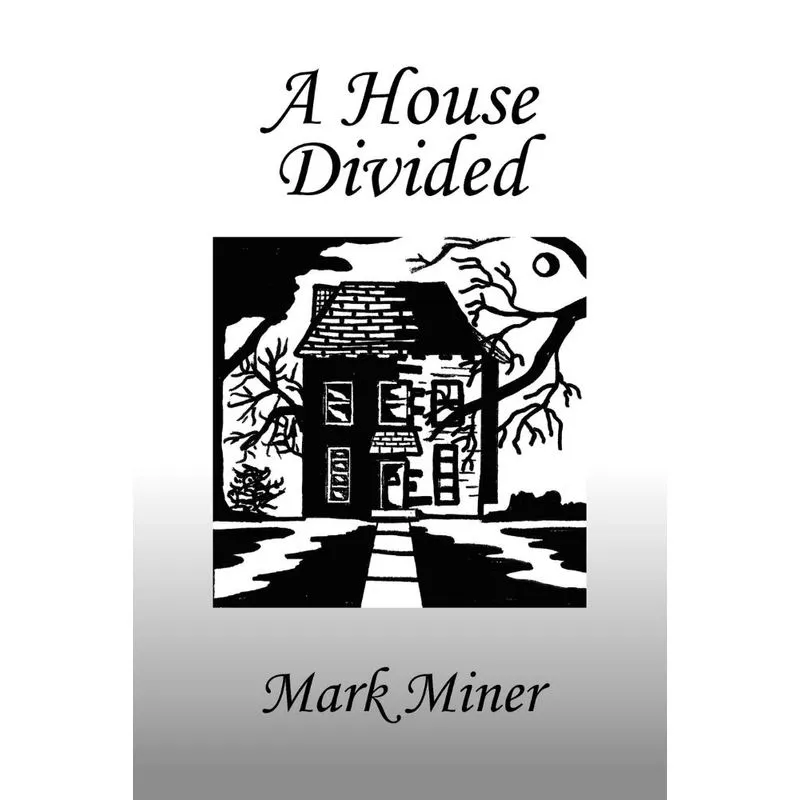 A House Divided