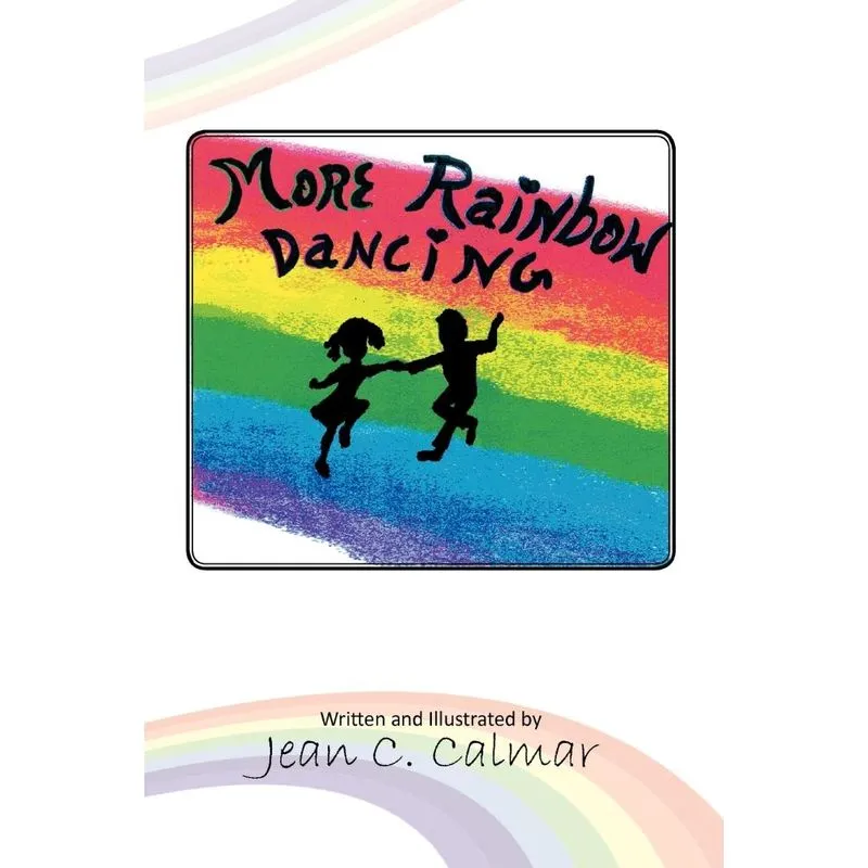 More Rainbow Dancing