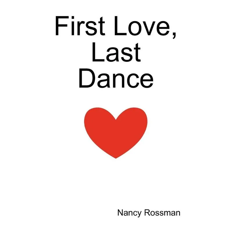 First Love, Last Dance
