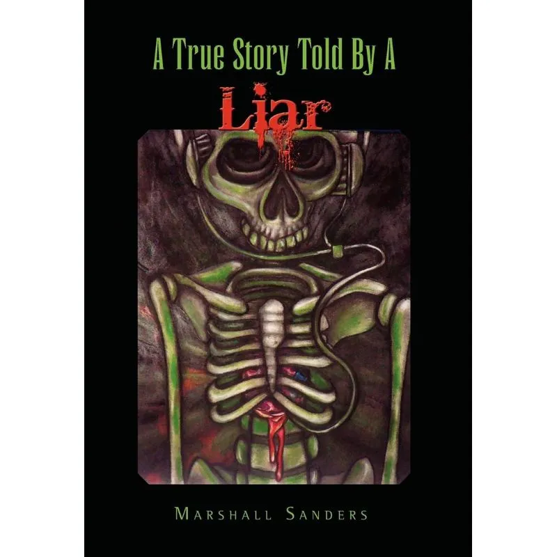 A True Story Told by a Liar
