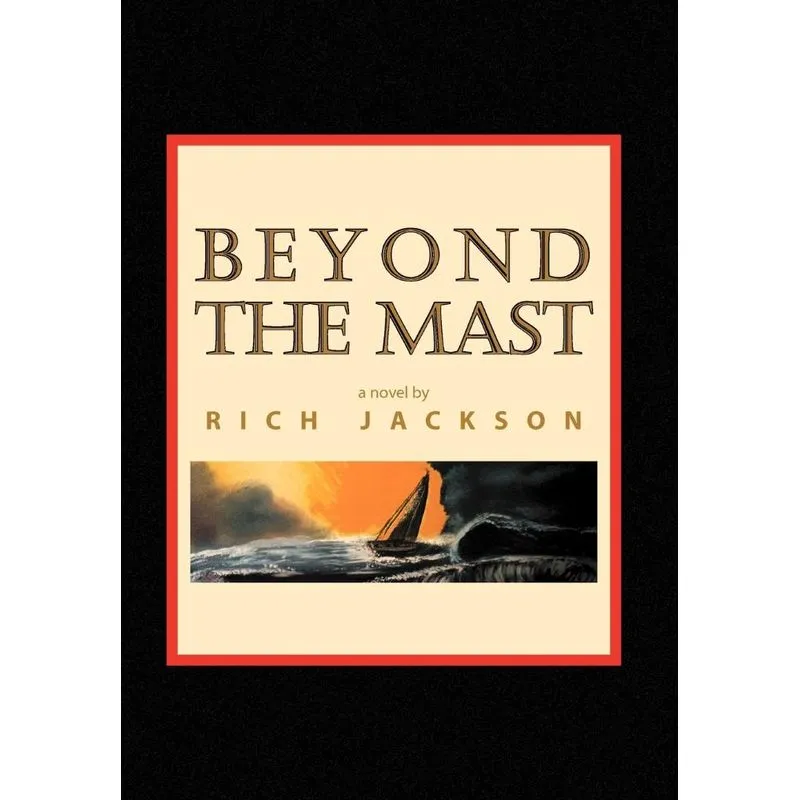 Beyond the Mast