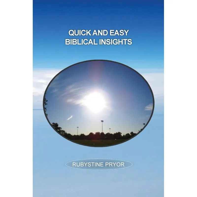 Quick and Easy Biblical Insights