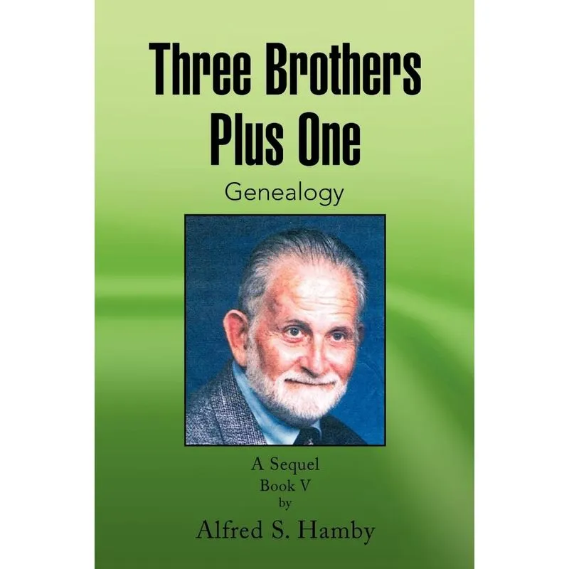 Three Brothers Plus One Book V