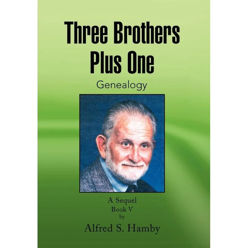 Three Brothers Plus One Book V