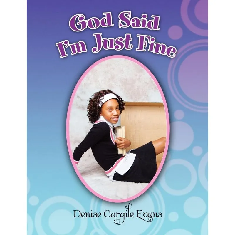 God Said Im Just Fine