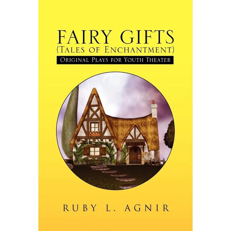 Fairy Gifts (Tales of Enchantment)