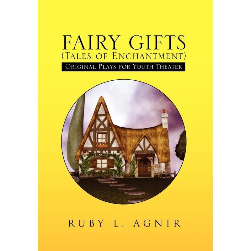 FAIRY GIFTS (Tales of Enchantment)