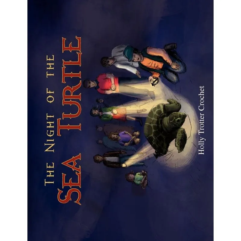 The Night Of The Sea Turtle