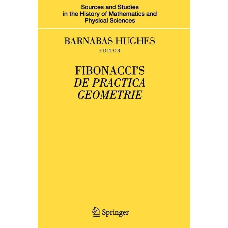 Fibonaccis De Practica Geometrie