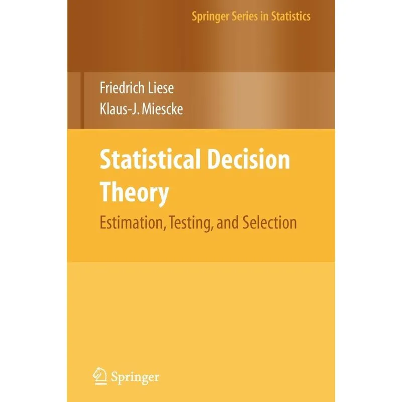 Statistical Decision Theory