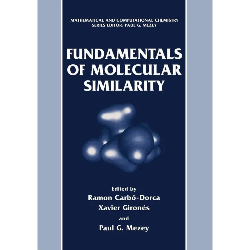 Fundamentals of Molecular Similarity