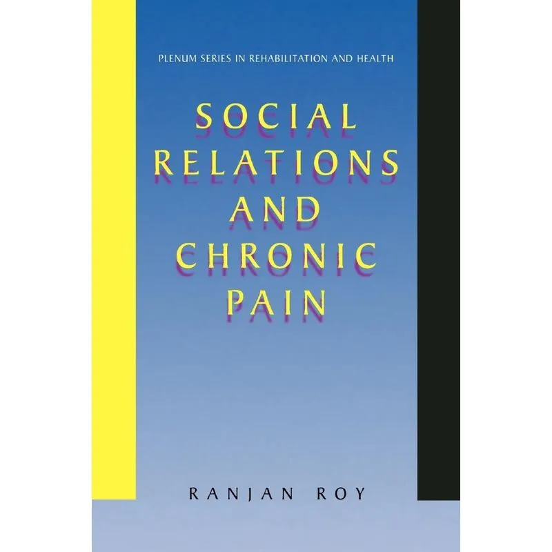 Social Relations and Chronic Pain