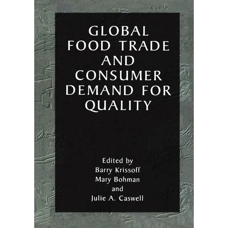Global Food Trade and Consumer Demand for Quality