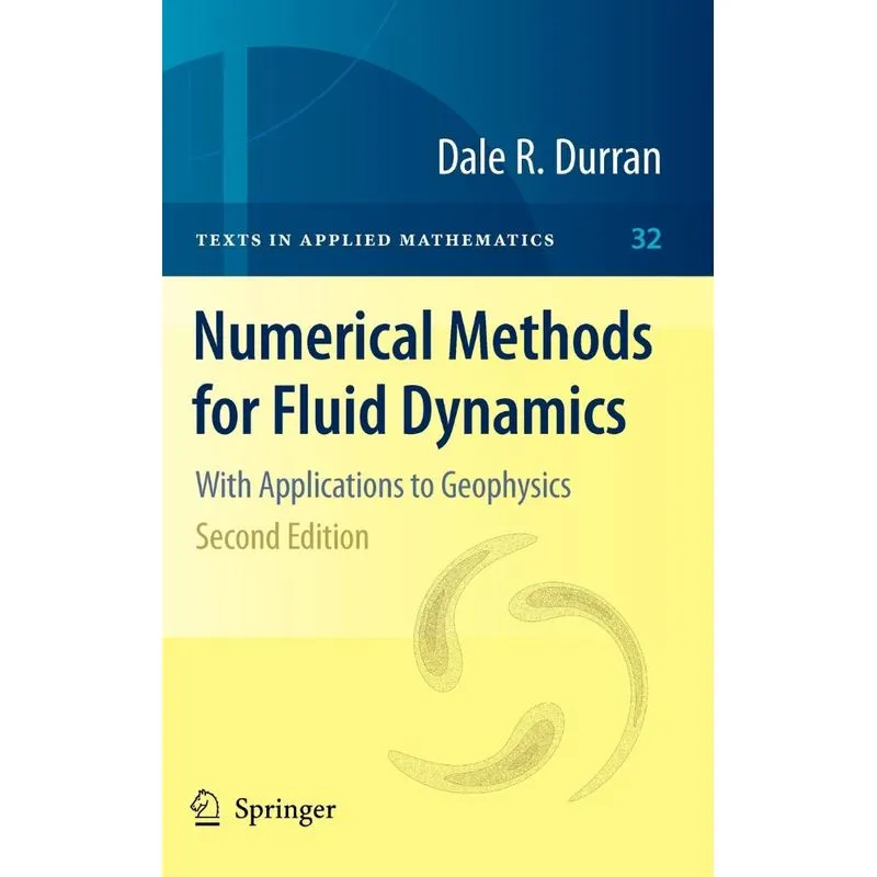 Numerical Methods for Fluid Dynamics