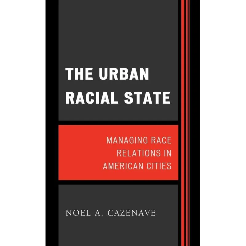 The Urban Racial State