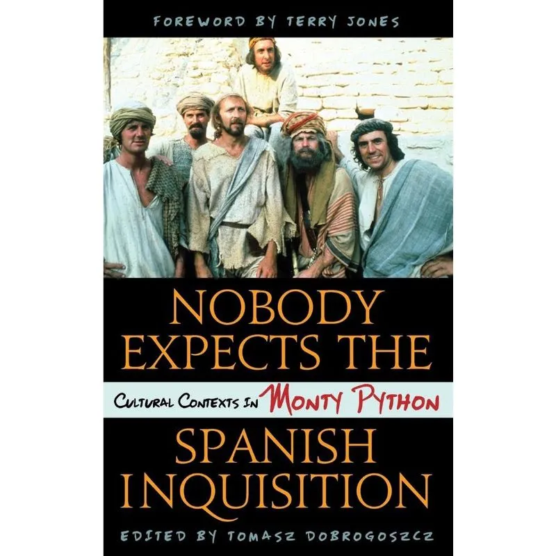 Nobody Expects the Spanish Inquisition