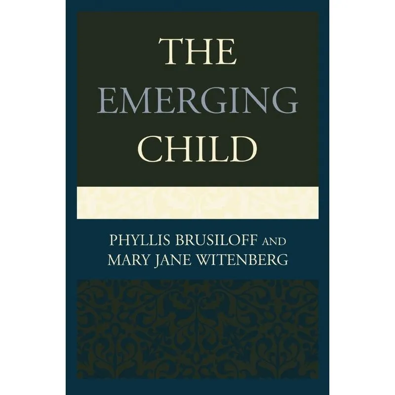 The Emerging Child