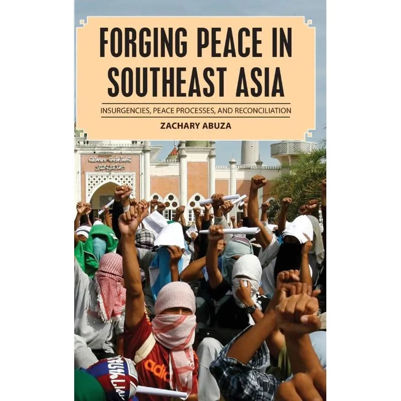 Forging Peace in Southeast Asia
