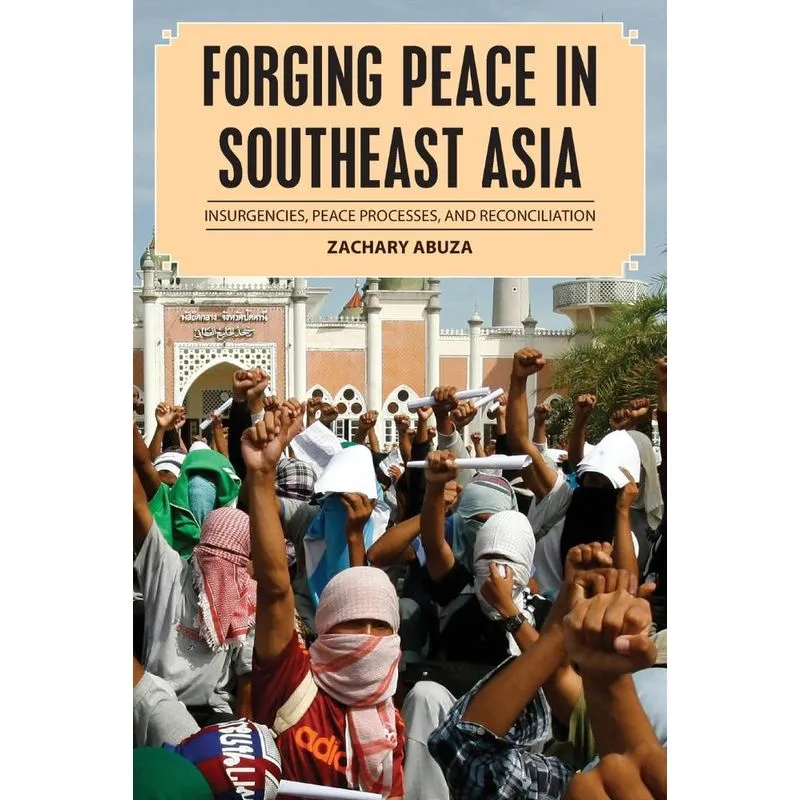 Forging Peace In Southeast Asia