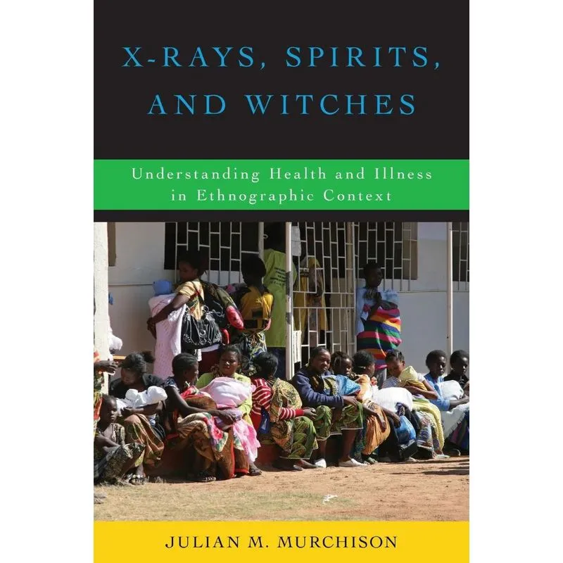 X-Rays, Spirits, and Witches
