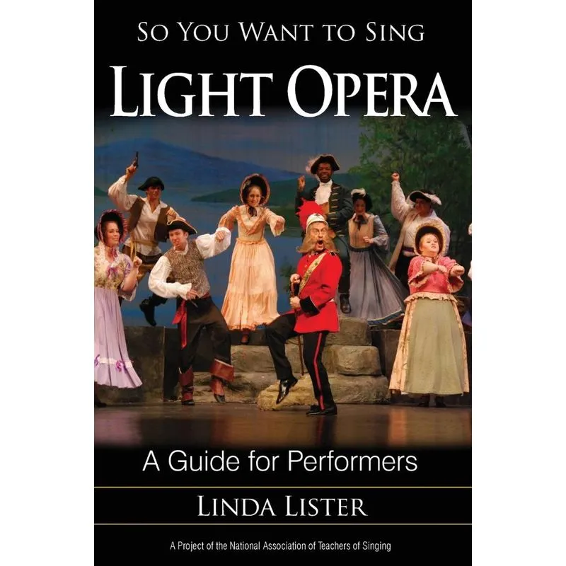 So You Want to Sing Light Opera