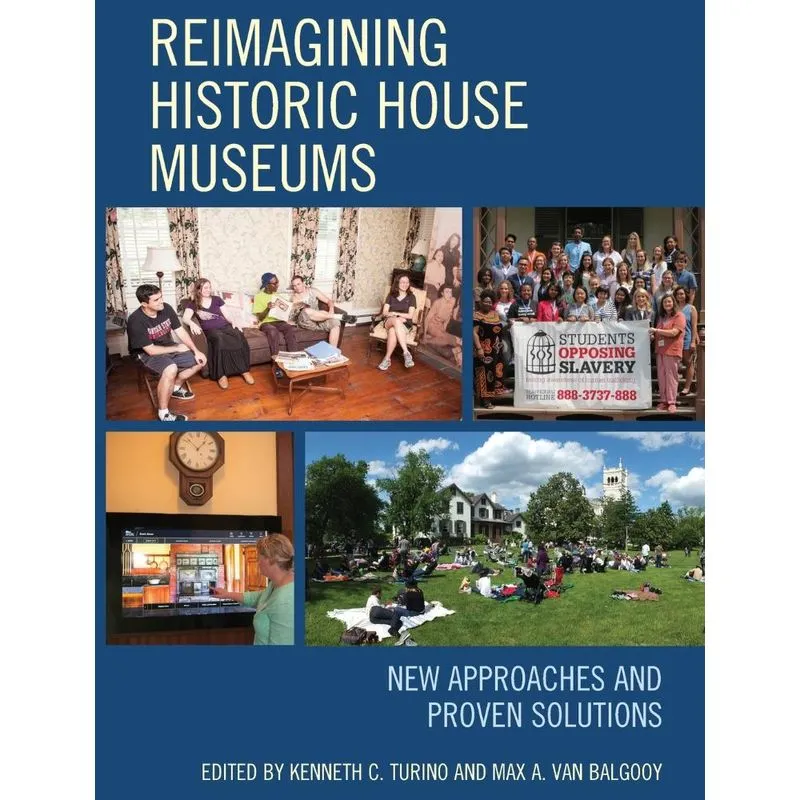 Reimagining Historic House Museums