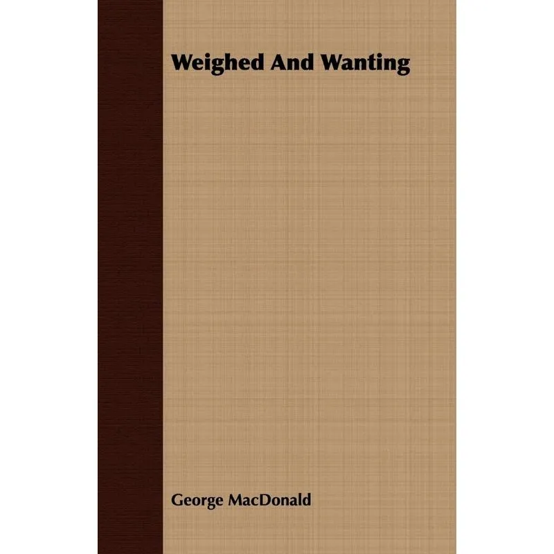Weighed and Wanting
