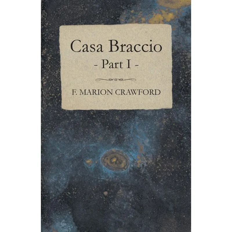 Casa Braccio - Part I