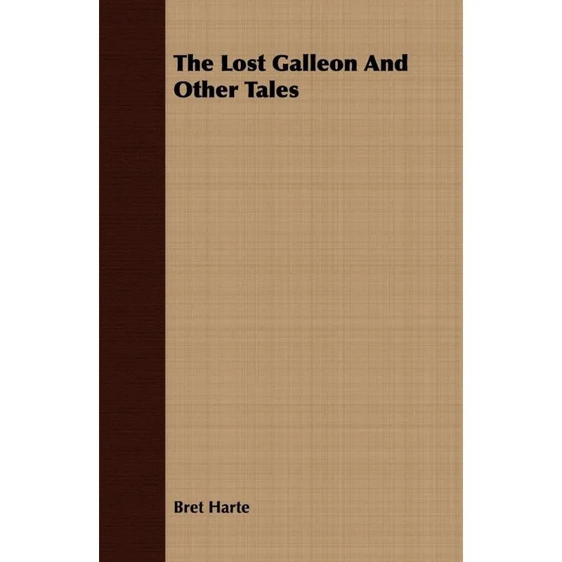 The Lost Galleon and Other Tales