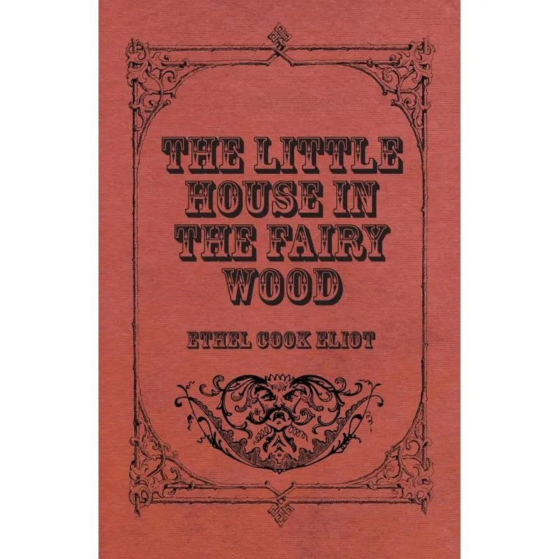 The Little House In The Fairy Wood