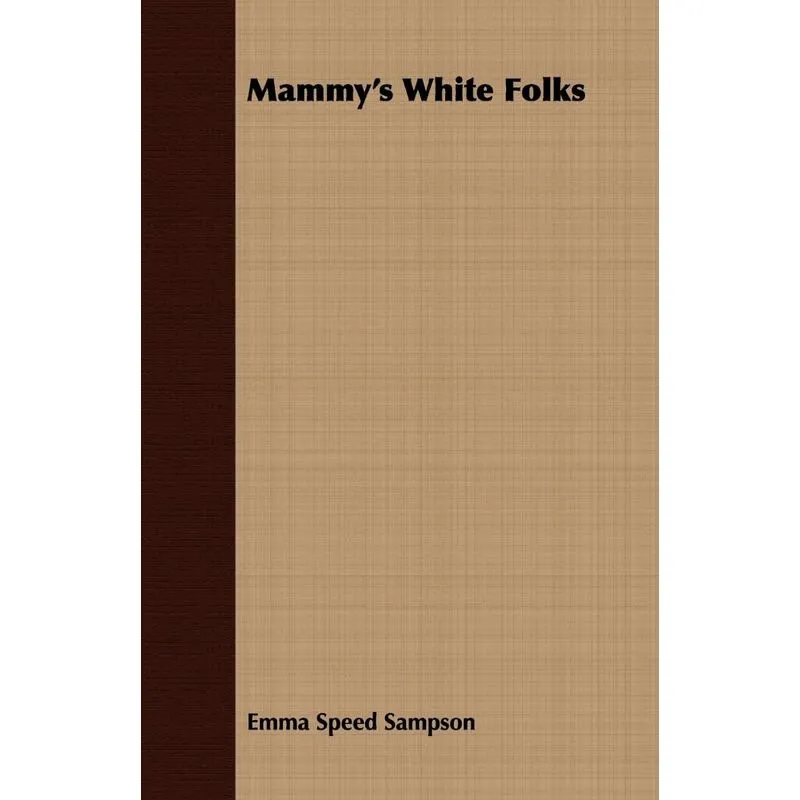 Mammys White Folks