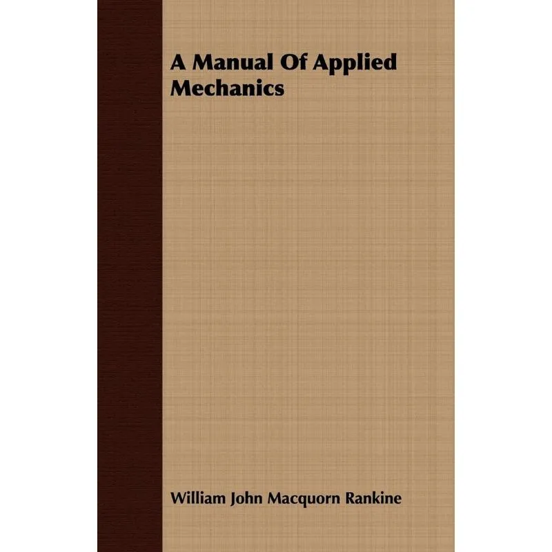 A Manual Of Applied Mechanics
