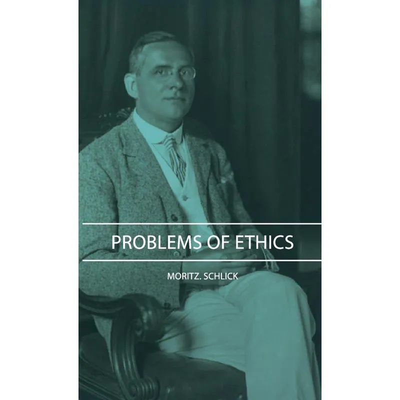 Problems of Ethics