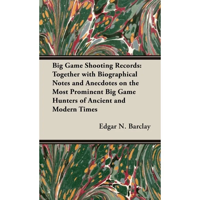 Big Game Shooting Records