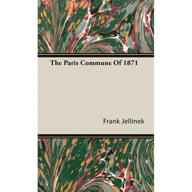 The Paris Commune Of 1871