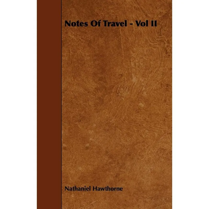 Notes Of Travel - Vol II