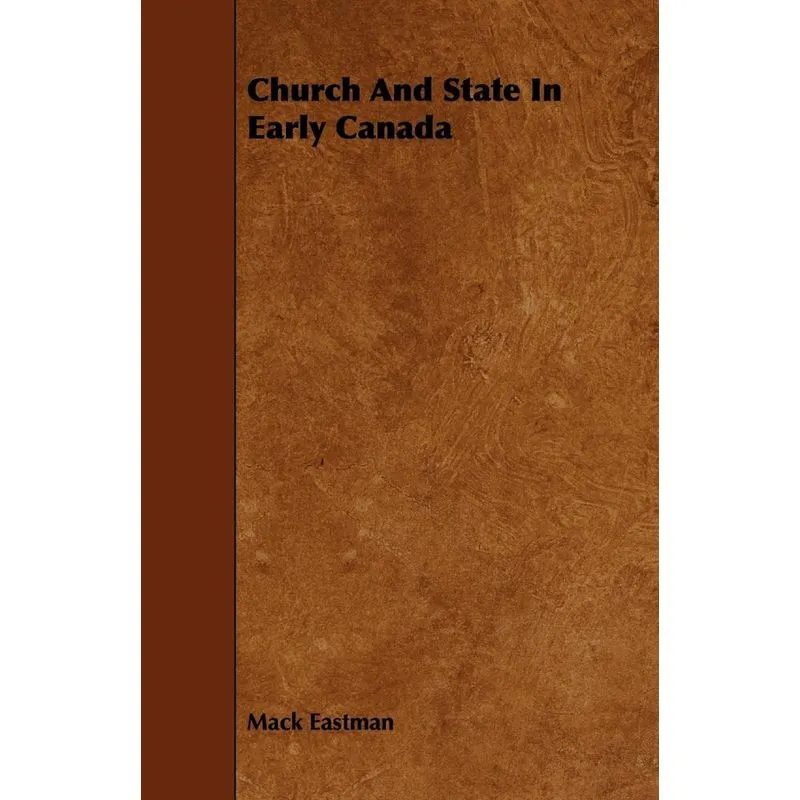 Church And State In Early Canada