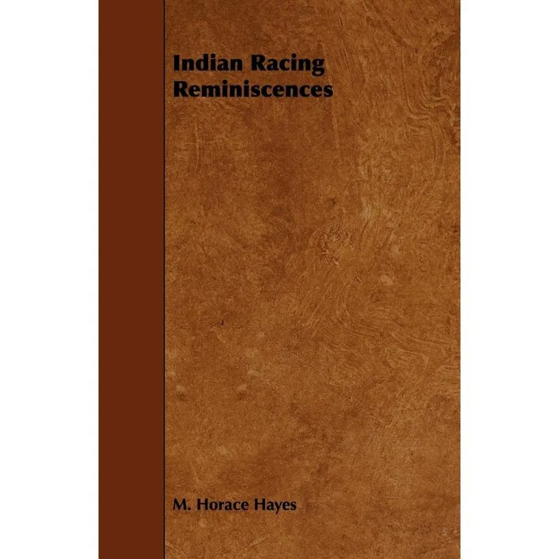 Indian Racing Reminiscences